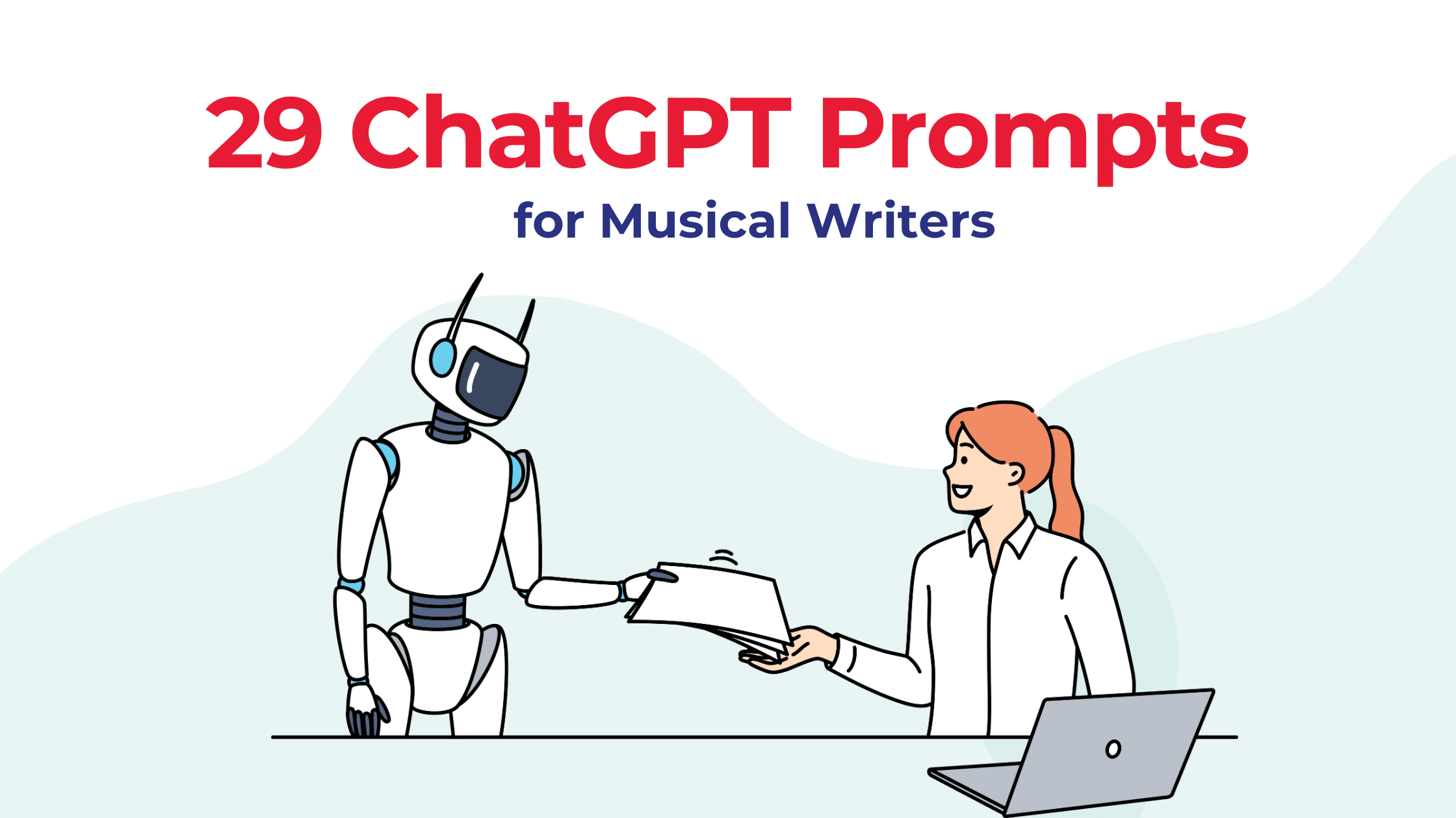 29 ChatGPT Prompts for Musical Writers | MusicalWriters.com